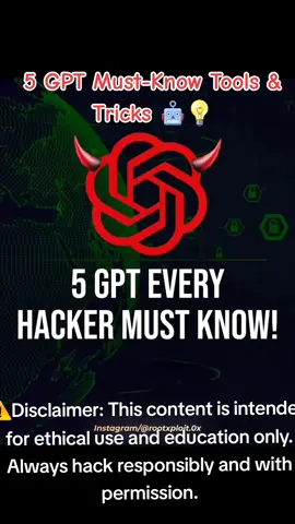 5 GPT Must-Know Tools & Tricks 🤖💡 ⚠️Disclaimer: This content is intended for ethical use and education only. Always hack responsibly and with permission. #GPT #AIHacking #PentestGPT #CyberSecurity #EthicalHacking #RedTeam #BugBounty #InfoSec 