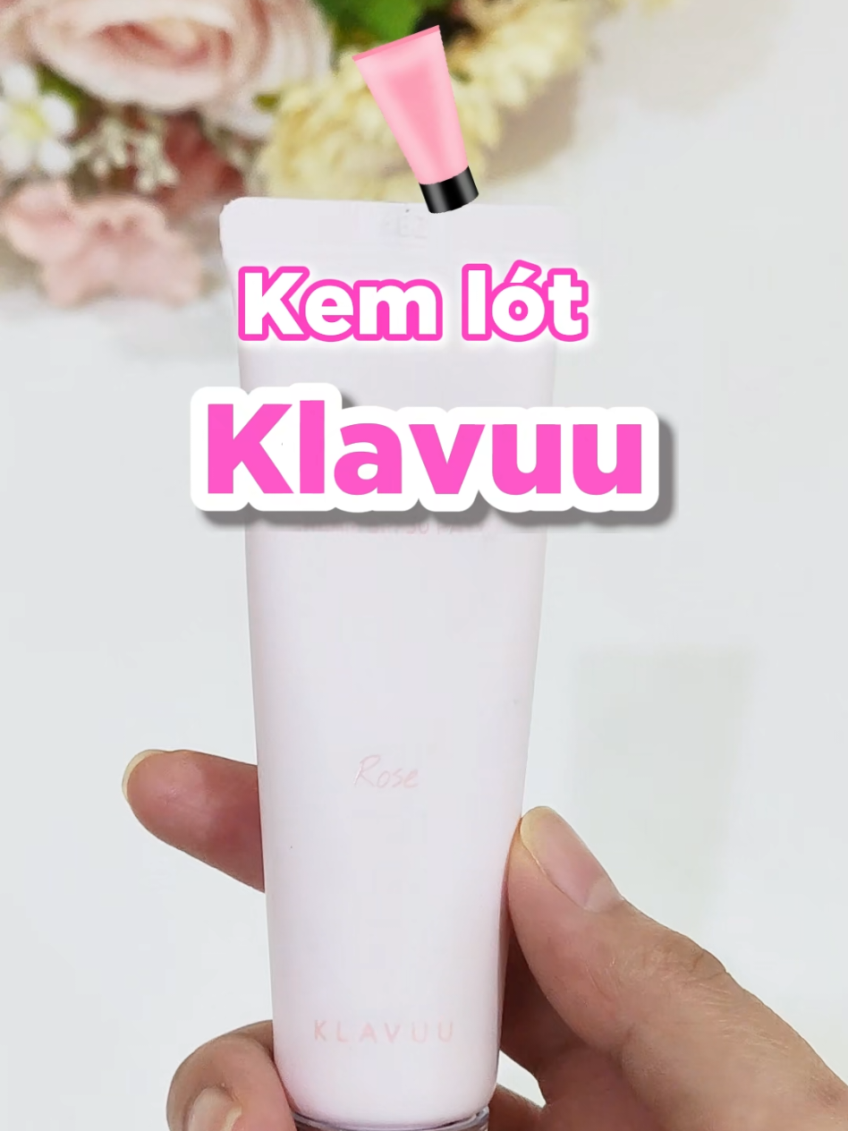 Bảo vệ da, nâng tone và không lo mốc nền khi sử dụng kem lót Klavuu trước đi trang điểm các bà ơi  #kemlot #trangdiem #klavuu #makeup #kemnen #xuhuong #review #sanpham