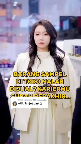 Membalas @123_noname70 #dramaseru #dramachinese #dramachinaupdate #dramachinasedih #dramachin #dramamiliyanti 