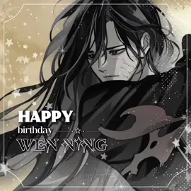 Happy birthday Wen Ning 🖤 | #mdzs #mdzsedit  #modaozushi #modaozushi魔道祖师 #danmei #donghua #wenning #fypedits  #grandmasterofdemoniccultivation #donghuaedit #novel #fypedit #modaozushiedit