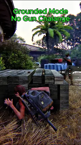 Grounded Mode No gun Chalange#gameshow #pchighend #gaming #games #pcgaming #lastofus #zombie #zombieapocalypse #gamestory