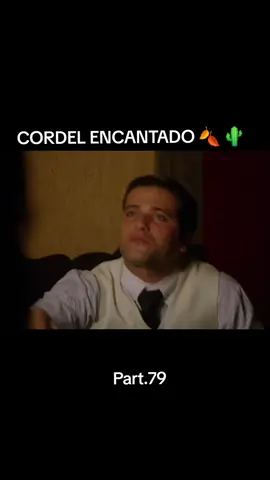 CORDEL ENCANTADO. Part.79 #cordelencantado  #novelas  #globo #redeglobo #novelasglobo   #asmr #foryoupage #fyyyyyyyyyyyyyyyy 