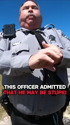This Officer Admitted That He May Be Stupid 🧐