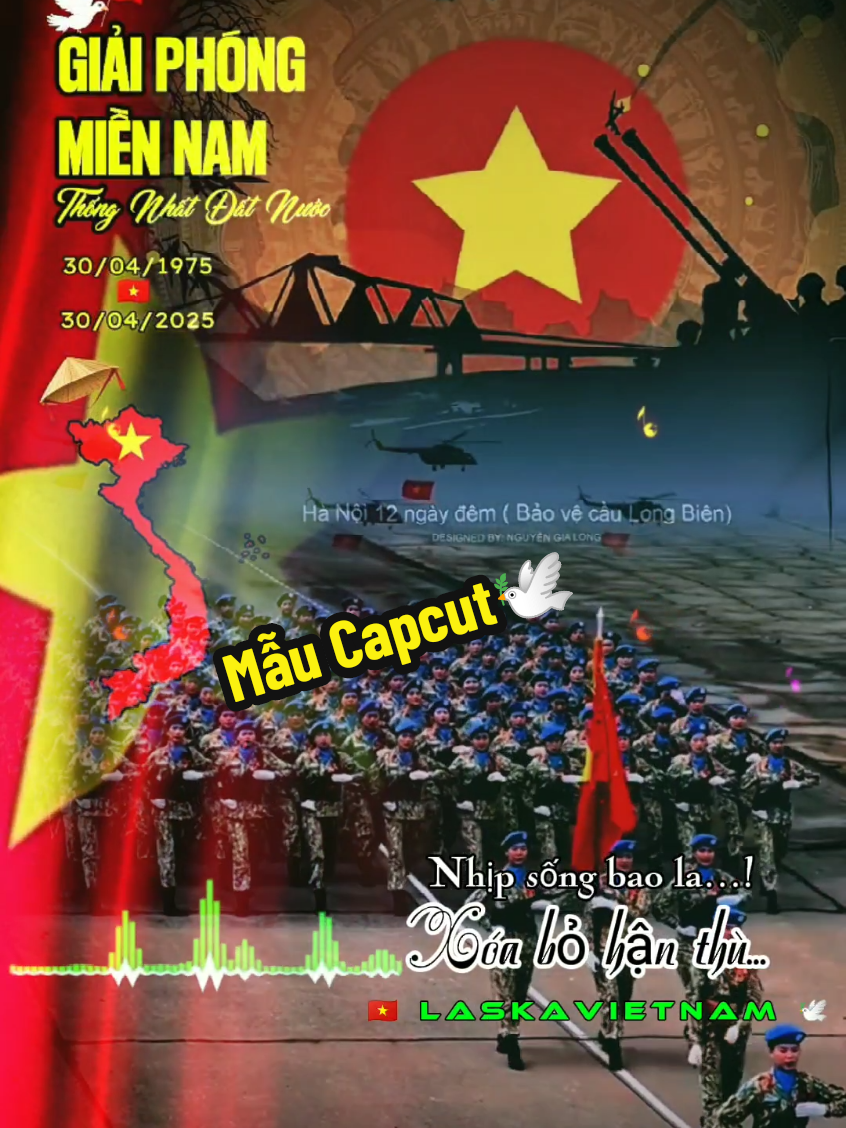 Cha ông lấy máu tô lên màu cờ để chúng ta hôm nay kiêu hãnh ngước nhìn... 🇻🇳 Họ im lặng trước mưa bom bão đạn để hôm nay chúng ta được cất tiếng trong hòa bình... 🕊 #vietnamtoiyeu #vietnam #tuhaovietnam #CapCut #50namgiaiphongmiennnam🇻🇳 #nuoctinhkhietlaskavietnam #laskavietnam #binhyen909@LASKA.HN  @𝟖𝐱 𝐌𝐮𝐬𝐢𝐜 🎧  @LASKA.HN   @🇻🇳LASKA.HAIDUONG🇻🇳 @LASKA.HAIPHONG 
