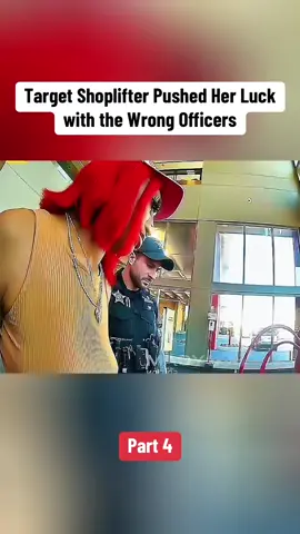 Target Shoplifter Pushed Her Luck with the Wrong Officers. Part 4 #cops #crime #law #fyp #viralvideo #usa🇺🇸 