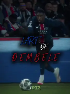 L’art de Ousmane Dembele.💎🇫🇷 | @Planète Foot | #fyp #football #ousmanedembele #dembele #CapCut 