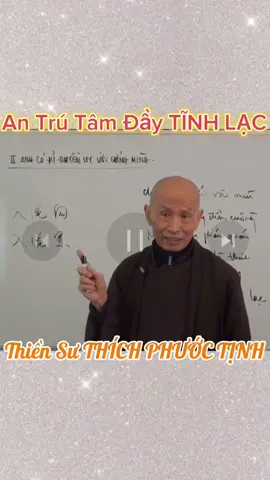 Bài Pháp rất Hay của Thiền Sư Thích Phước Tịnh. Nam Mô Bổn Sư Thích Ca Mâu Ni Phật 🙏