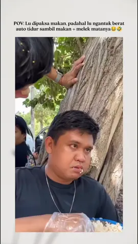 lagi capek-capeknya disuruh makan, kan jadinya gini 🤣😭🤣#lucu #videolucu #kocakhabis #ngakak #funny 