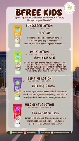 Haloo Beautyes🥰🫶🏻 Kulit si kecil butuh perlindungan ekstra lohhh....😉🤗Bfree Lotion hadir dengan formula alami yang cocok untuk kulit anak, dengan berbagai varian lotion khusus untuk anak anak mulai dari usia 1 tahun keatas yaa~~😍‼️ Offline store: 📍Jl. Lapawawoi Kr. Sigeri 📍Jl. Sukawati Info Order Melalui : 📞 Wa : 082348366603 📲 FB : Afraa Beautyy 📲 IG : afraabeautyy_ 🛍️ Shopee : afraa beautyy kosmetik  #afrabeauty #afrabeautybone #kosmetik #kosmetikviral #grosirkosmetikviral #kosmetikviralbone #grosirkosmetikbone #skincare #bone #fyp #bfree #bfreelotion #bfreelotionanak #lotion #lotionanak 