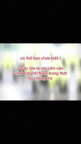 CuBa 🇨🇺 bị Mỹ cấm vận vì hỗ trợ Việt Nam trong chiến tranh #vietnam🇻🇳 #cuba🇨🇺 #dangcongsanvietnam #lichsu #dangcongsanlienxo #xhcn 