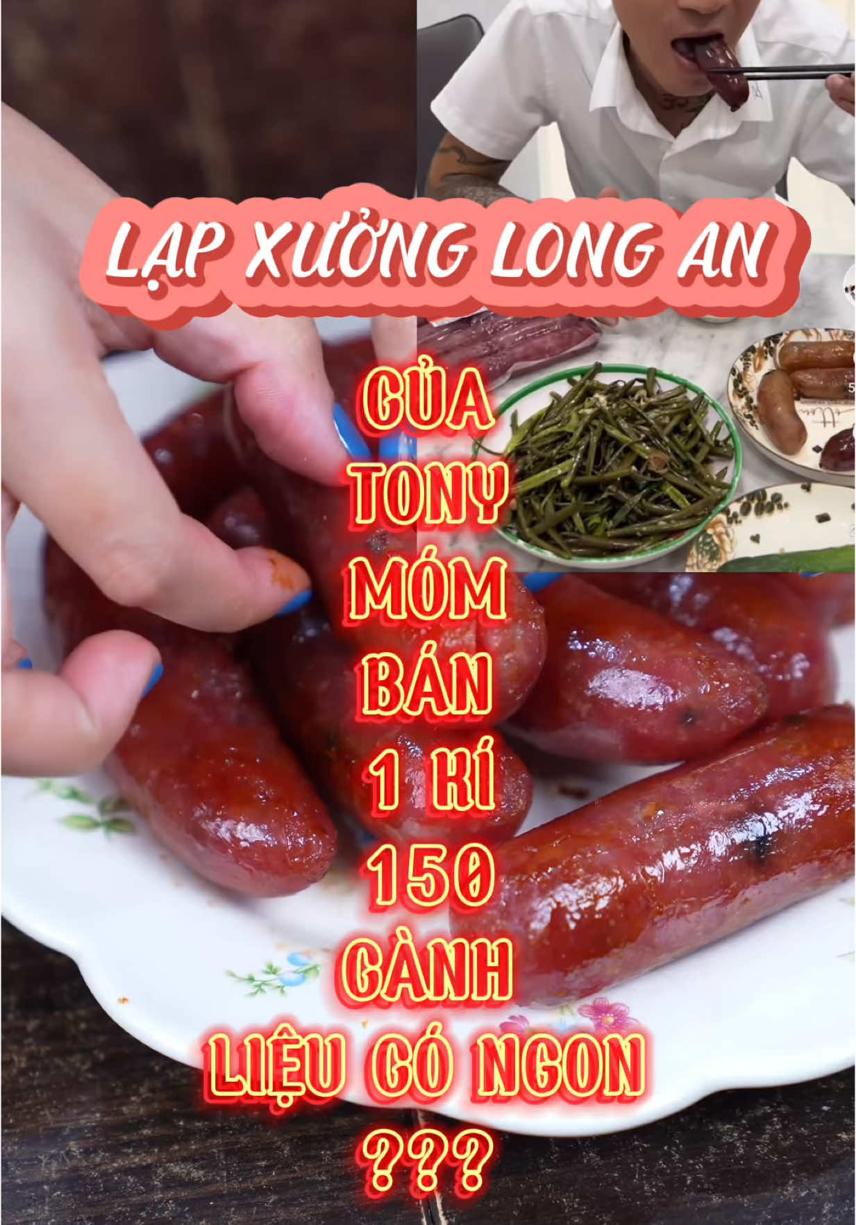 Lạp xưởng Tony Móm bán đặc sản Long An #phuongoanhdaily #reviewanngon #ancungtiktok 