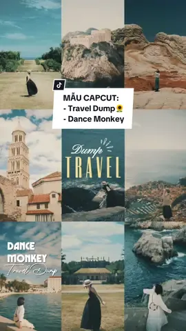 Travel dump🌻 Mẫu du lịch xinh cho mọi người nè 😘 #CapCut #templatecapcut #sau5894 #dulich #travel #dump #dancemonkey #nhachaymoingay #LearnOnTikTok #xuhuong #fyp 
