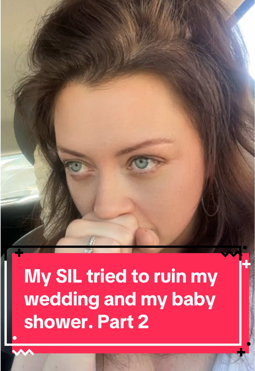 My sister in law tried to ruin my wedding and my baby shower. Part 2 #fyp  #viral_video  #storytime  #story  #storytelling  #isitme  #trends  #trendingvideo  #aita  #notmystory  #followerstory 