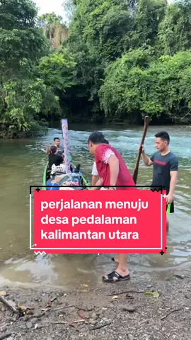 perjalan menuju  desa pedalaman kalimantan utara #kalimantan #pedalaman