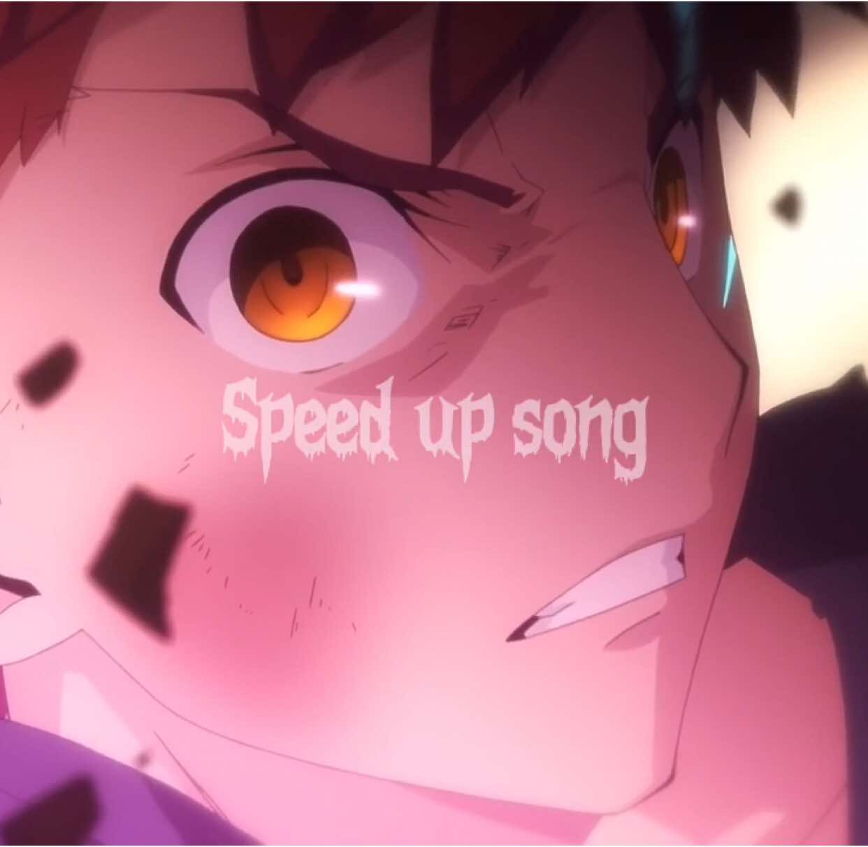 Xin 1 fl,1 tim đi mn:)#speedupsongs #anime #speedup #fatestaynight #xuhuong #viral #music #fyp 