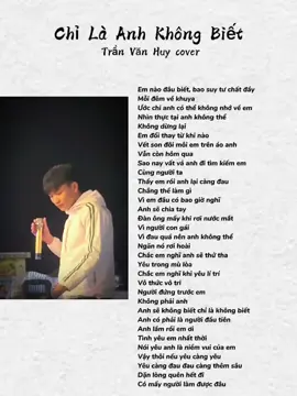 Vết son đôi môi em trên áo anh… #lyrics #cover #nhaccover #chilaanhkhongbiet #tranvanhuy #nhacnaychillphet #nhachaymoingay #tamtrang #xh #vairal #fpy #hnmusic1404 