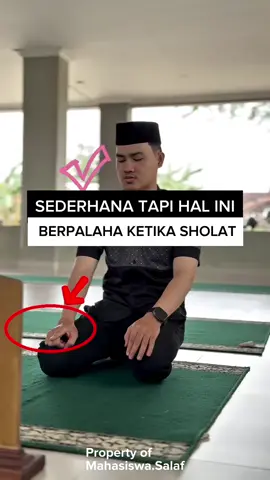#Repost @mahasiswa.salaf Sederhana tapi ini sunnah. Mari kita praktikkan 📸 @mahasiswa.salaf #sholat #sunnah #mahasiswasalaf #islamic_video #maktabahazzahra #reels #instagram #facebook #facebook #kajiansunnah #manhajsalaf 