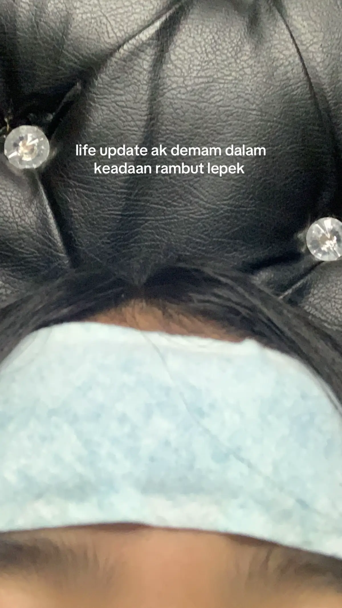 gapapa demam tp bentar anjir aku mau keramas dl