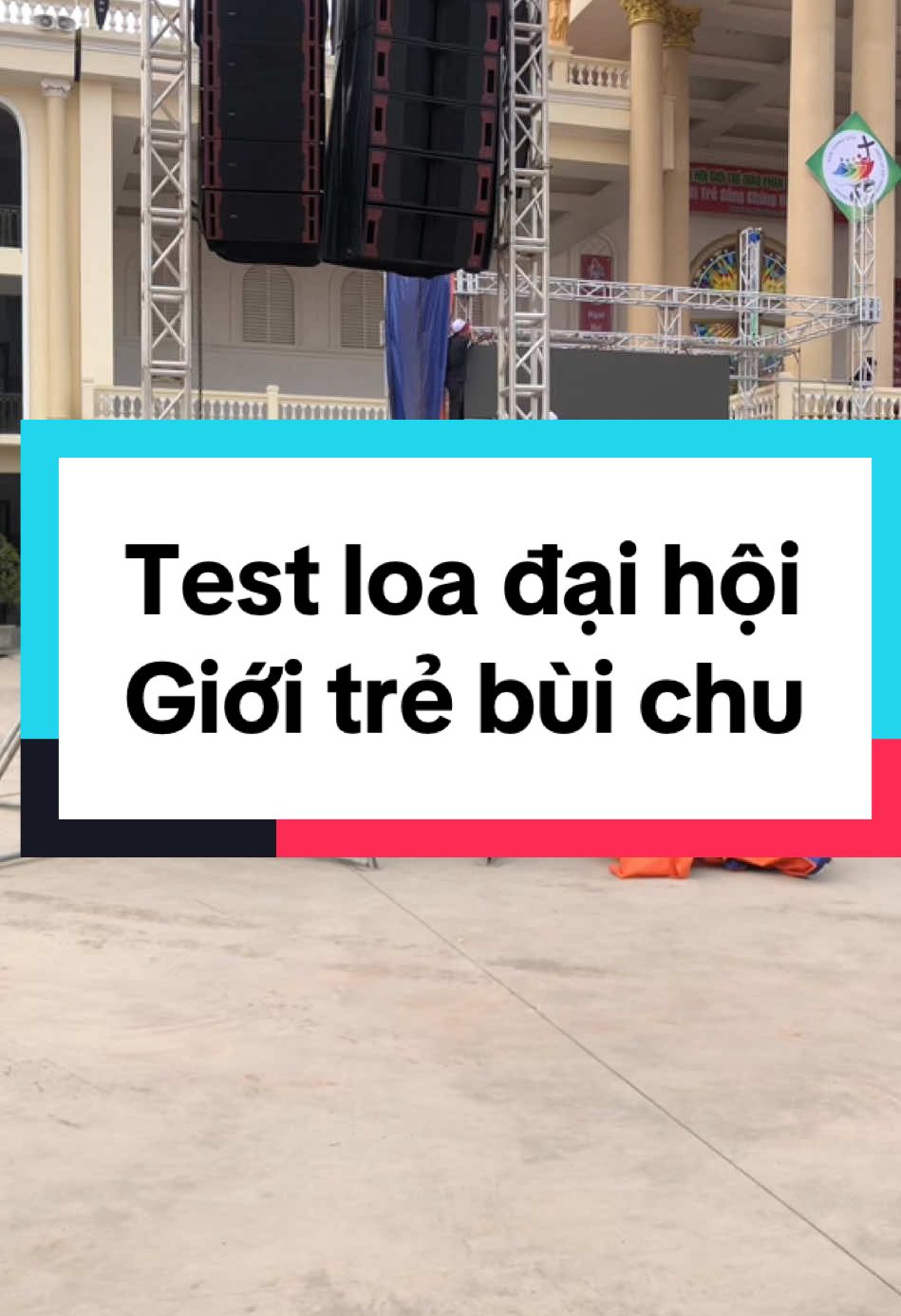 Test loa đại hội giới trẻ Bùi chu#daihoigioitregiaophanbuichu2025 #giaophanbuichu #vuongcungthanhduongphunhai #linhhoatvienbuichu #linhhoatvienbuichu #tự_hào_là_người_công_giáo #tự_hào_là_người_công_giáo #giaoxukinhdanh  
