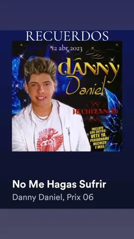 #Recuerdos #DannyDaniel #nomehagassufrir #aquiestalasalsa #yosoyleonardofavio 