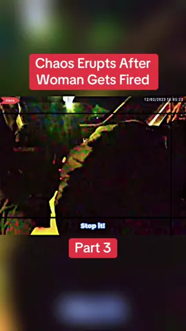 Chaos Erupts After Woman Gets Fired Part 3 #cops #copsoftiktok #police #policeofficer #bodycam #crime #truecrime #truestory #foryou #fyp