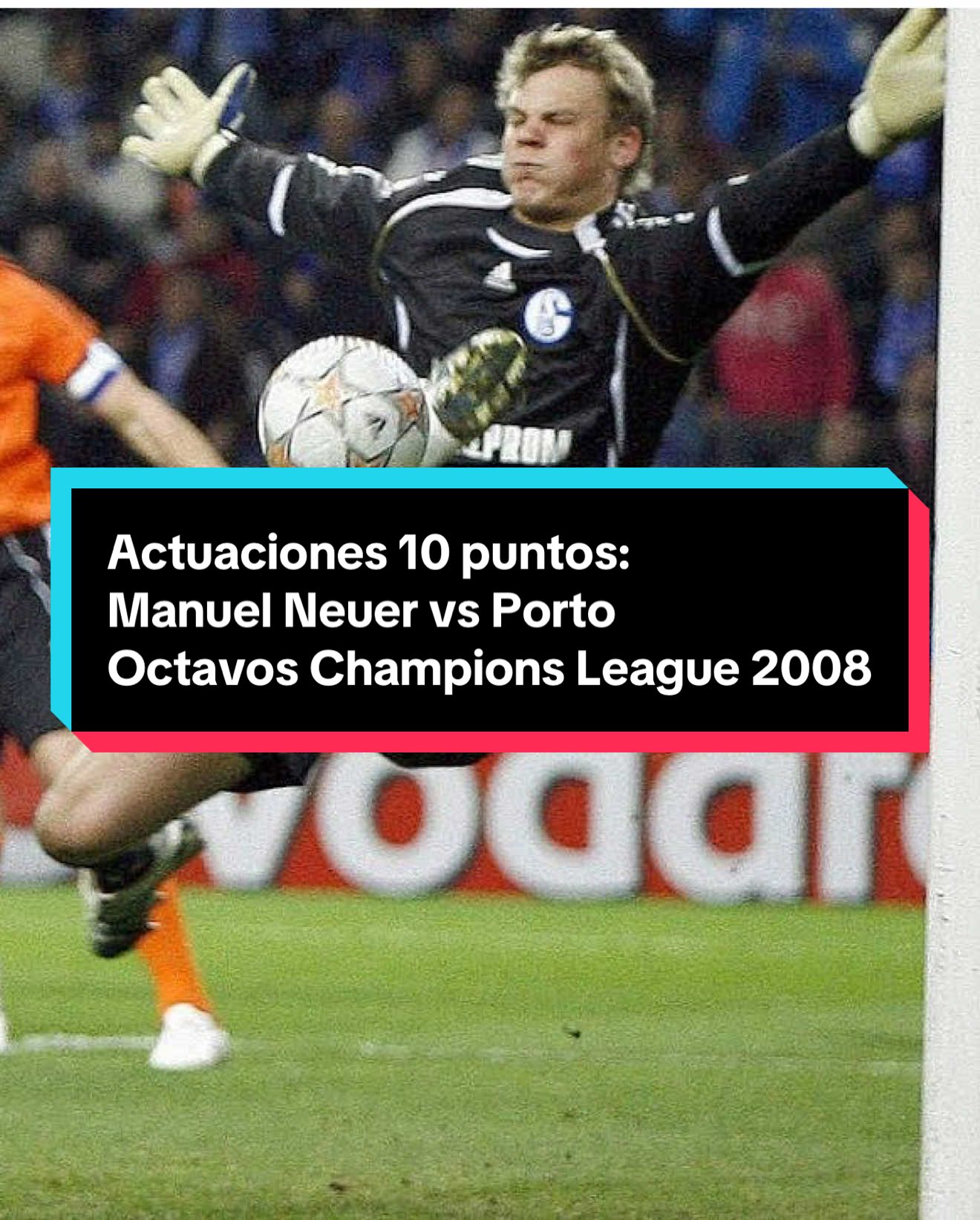 Éstas son las actuaciones 10 puntos en la historia del fútbol. Hoy: Manuel Neuer contra Porto por los octavos de final de la Champions League 2008. #football #footballedits #Soccer #river #argentina #foryoupage #fyp #footballtiktok #foryou #brasil #boca #mexico #Libertadores #realmadrid #colombia #messi #mundial #fifa #worldcup #copadelmundo #superclasico #clasico #CopaAmerica #longervideosontiktok 