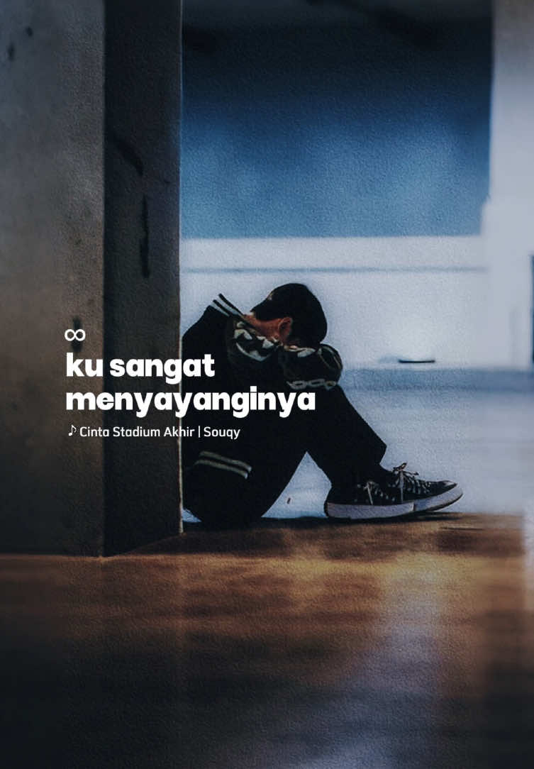 Tuhan... ku sangat menyayanginya #sadsong #sadvibes #lagusad #cintastadiumakhir #lirik #liriklagu #CapCut 