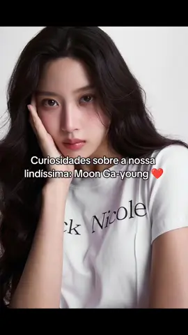 Moon Ga-young ❤️❤️ corrigindo ela nasceu ( no dia 10 de julho de 1996)