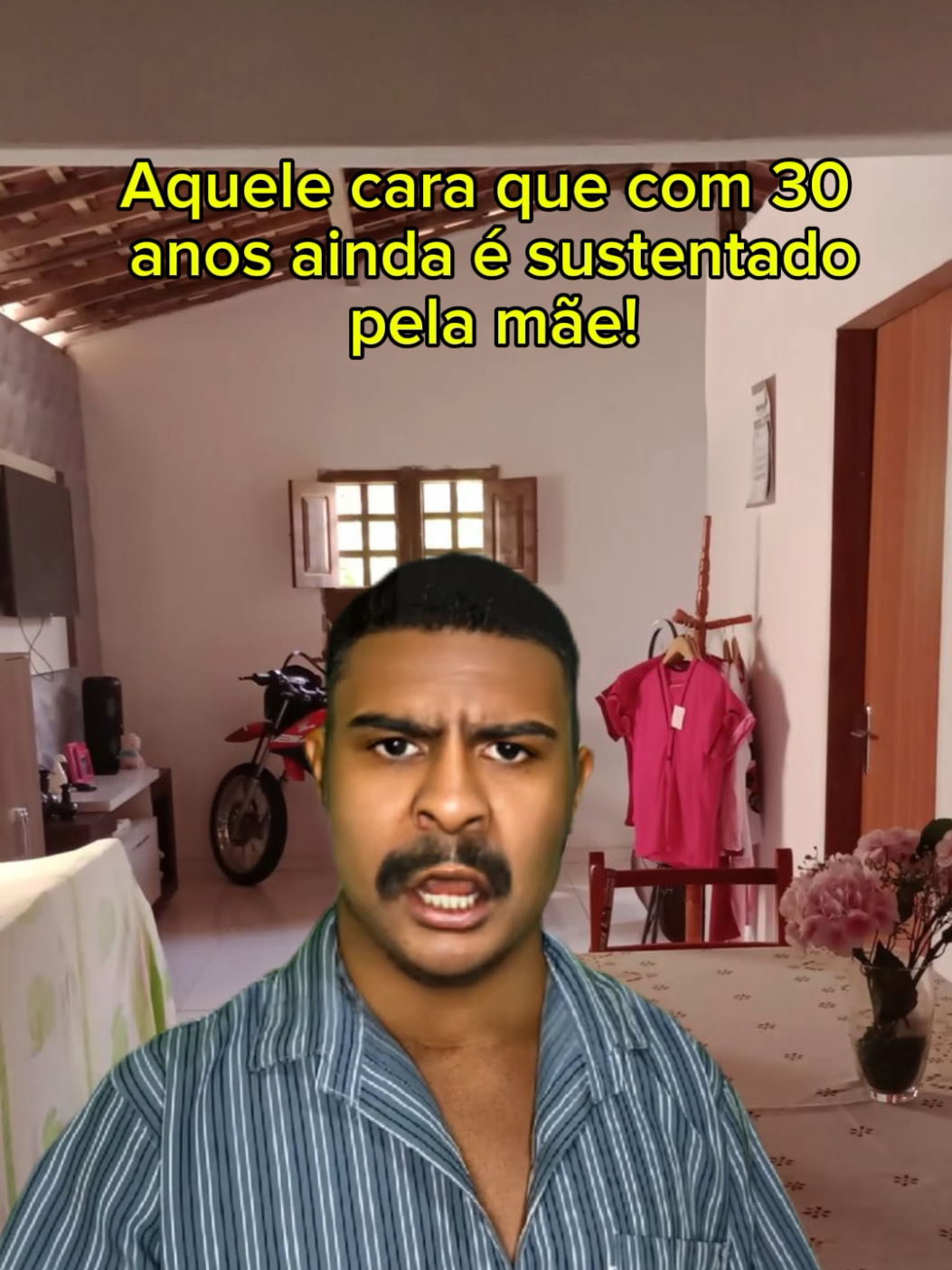 aquela cara que com 40 anos ainda é bancado pela mãe!  conhece alguém assim? #comédia #humor #fy #POV #foruyou #tik_tok #fyp #foryou_page #viral_video #viraltiktokvideo #😁 #❤️ #