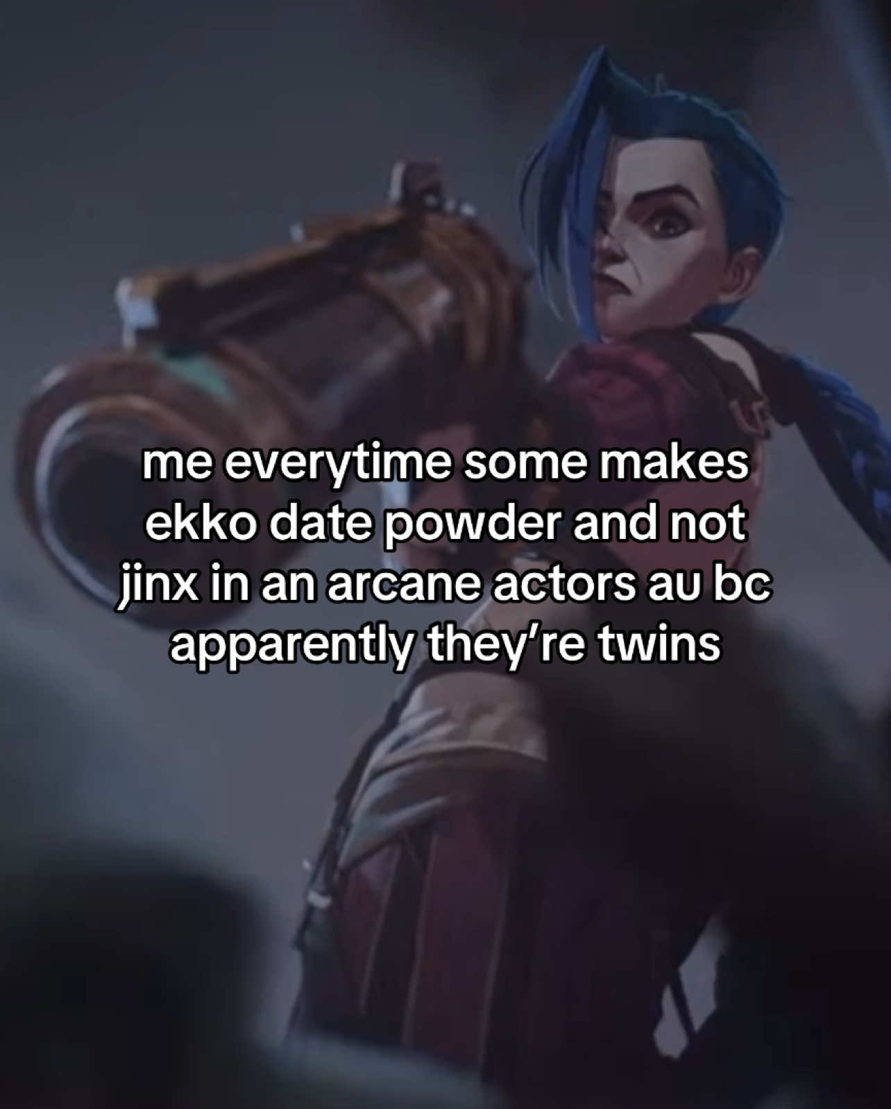 y’all couldn’t make them have the same actress? they’re literally the same person. i know it’s their hc but at least know that jinx and powder are ONE person. #ihateyall #timebomb #actorsau #arcane #CapCut 