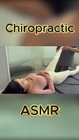 The Best ASMR Chiropactic #asmr #asmrsounds #chiropractor #chiropractic #chiropracticadjustment #viralvideo #fyp #viraltiktok #chiropractortiktok