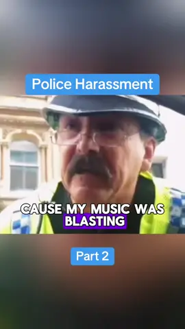 Part 2 || Police Harassment.👮‍♂️🇬🇧 #police #policeofficer #cops #copsoftiktok #rights #law #lawsuit #ego #fyp 