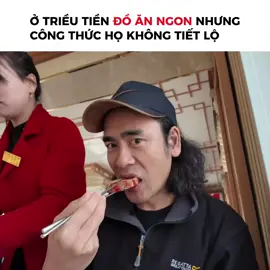 Ở Triều Tiên họ không tiết lộ công thức nấu ăn. #lainguachan #trieutien