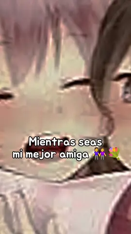 #te quieroooooooooooooooooooooooooooooooo#mejor amiga #