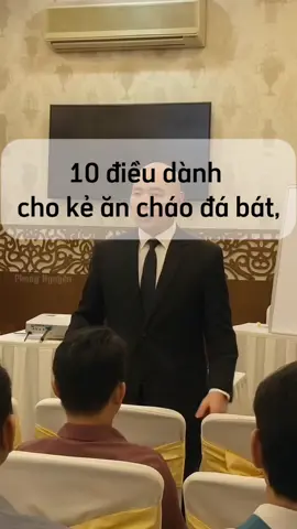 10 điều dành cho kẻ ăn cháo đá bát,