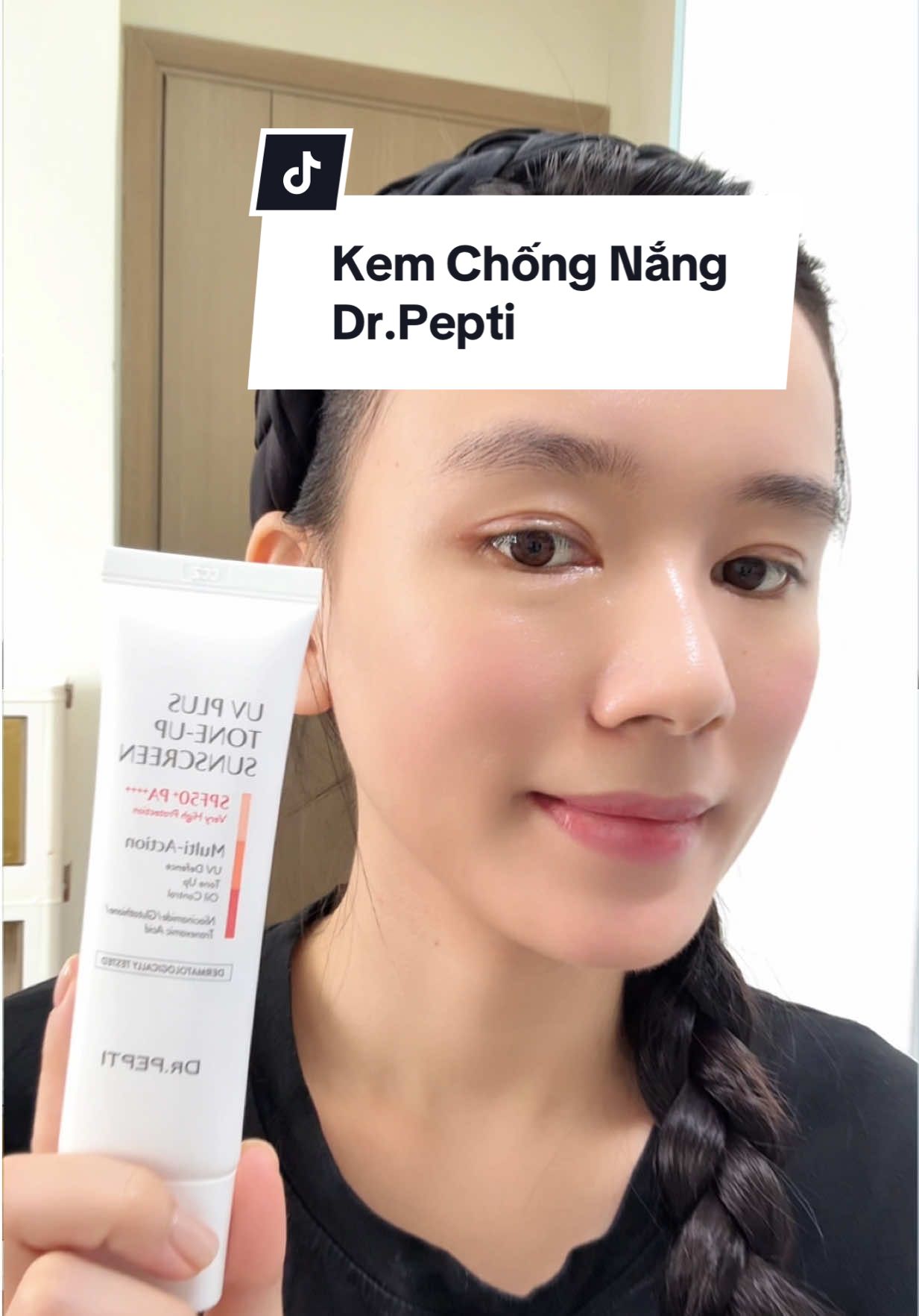 Kem Chống Nắng Dr.Pepti nâng tone nhẹ nhàng nè #kemchongnangdrpepti  #kcnnangtone #drpeptivietnam #kemchongnang 
