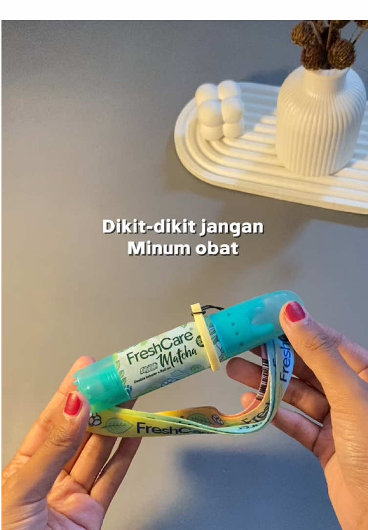 Dikit-dikit jangan minum obat ya 🫶 pakai freshcare solusinya ✨🌸 #freshcare #freshcarematcha #freshcarepilihanku #fyp #fyppppppppppppppppppppppp 