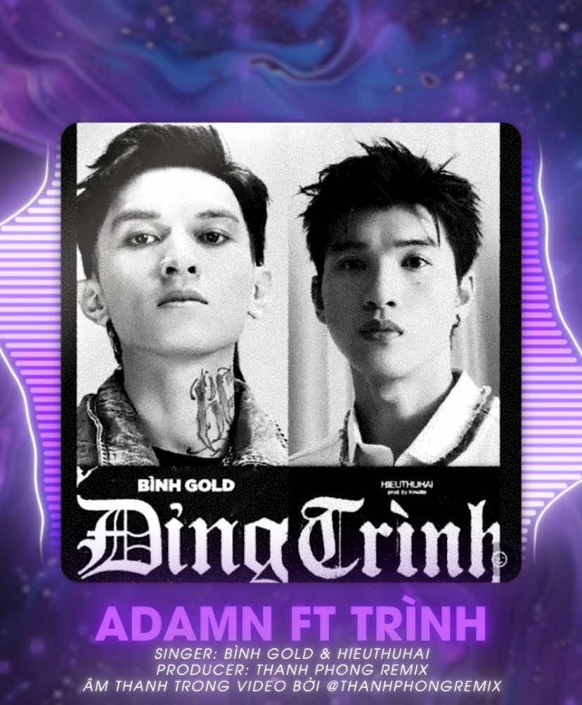 Nghe bài Trình chưa? 🤔 #fyp #adamn #trinh #binhgold #hieuthuhai #thanhphong #thanhphongremix #exclusivemusic #xuhuong #xuhuongtiktok #xuhuong2025 