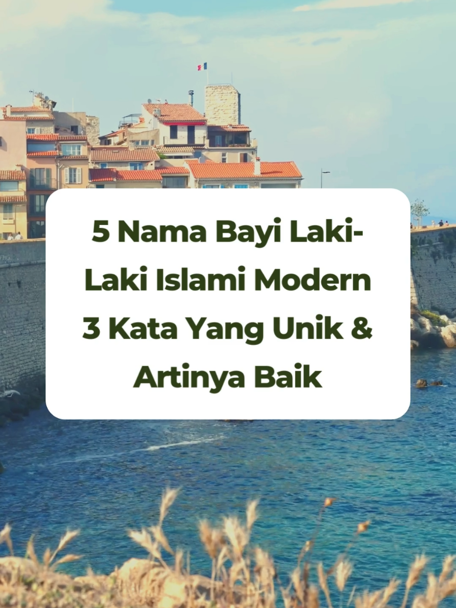 5 Nama Bayi Laki-laki Islami 3 Kata Modern Unik dan Artinya Baik #fyp #namabayi #namabayiislam #namabayilakilaki 