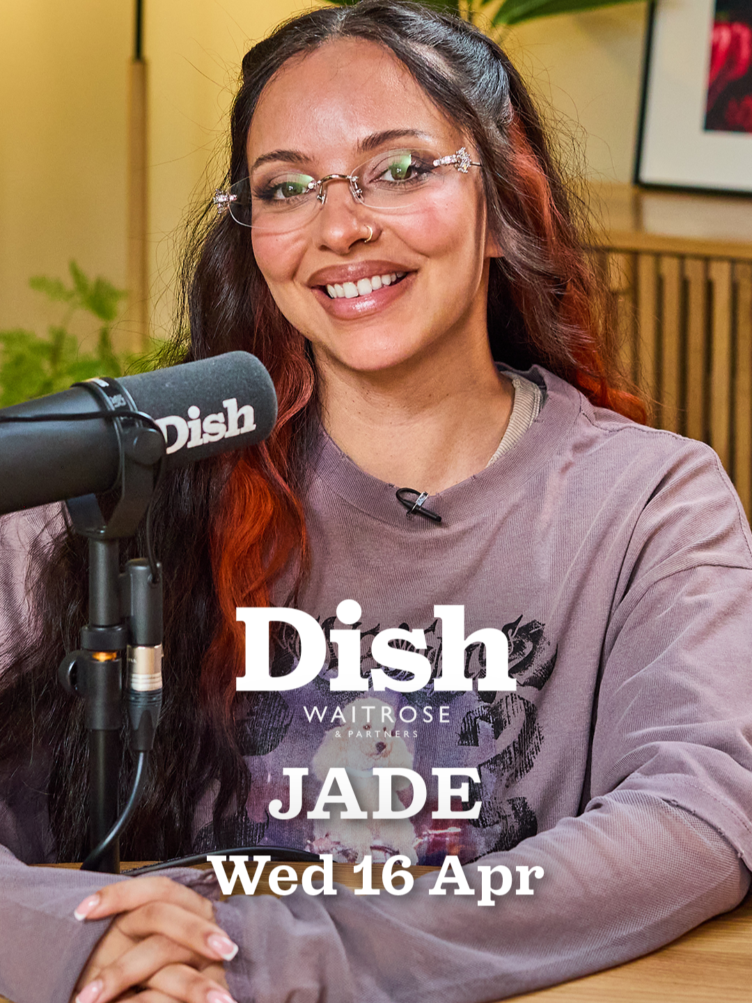 IT girl, @JADE joins us on Dish! 🗓️ Wed 16th Apr You can listen wherever you get your podcasts first thing in the morning and watch from 6pm on YouTube. @Waitrose & Partners  @Nick Grimshaw #angelahartnett #dishpodcast #jadethirlwall #JADE 
