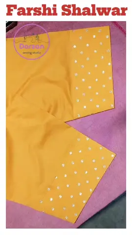 Farshi Shalwar New Style: ##DarZan #SewingStudio #sewing #fashion #Tailoring #stitch #silai #fashiondesigner #farshishalwar