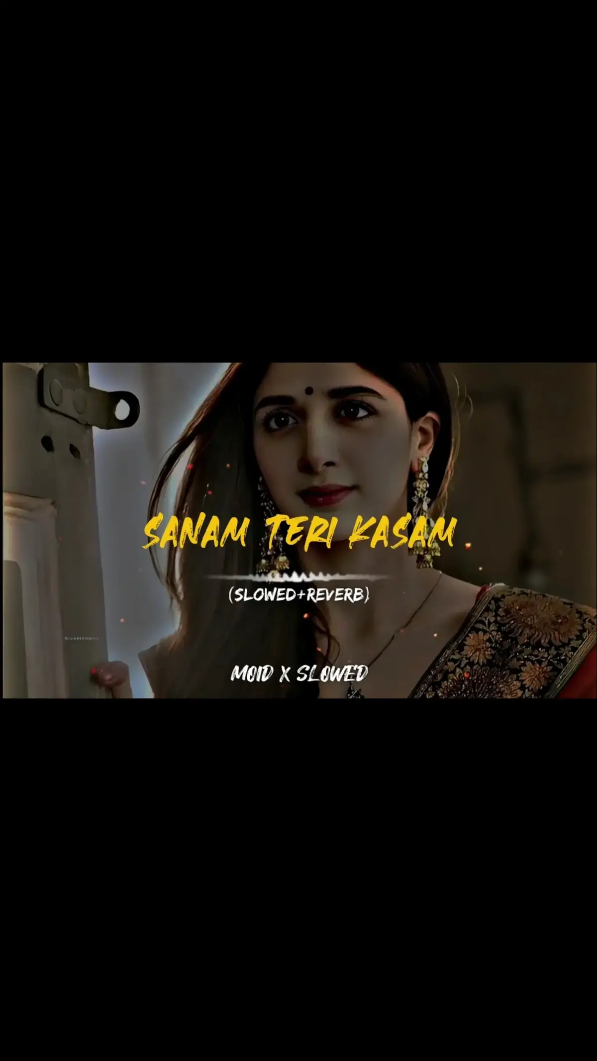 Sanam Teri Kasam 🥀💔💯 Full Song Slowed and Reverb #slowedandreverb #foryou #foryoupage #fullsong #viral #moidxslowed #tiktokpakistan 