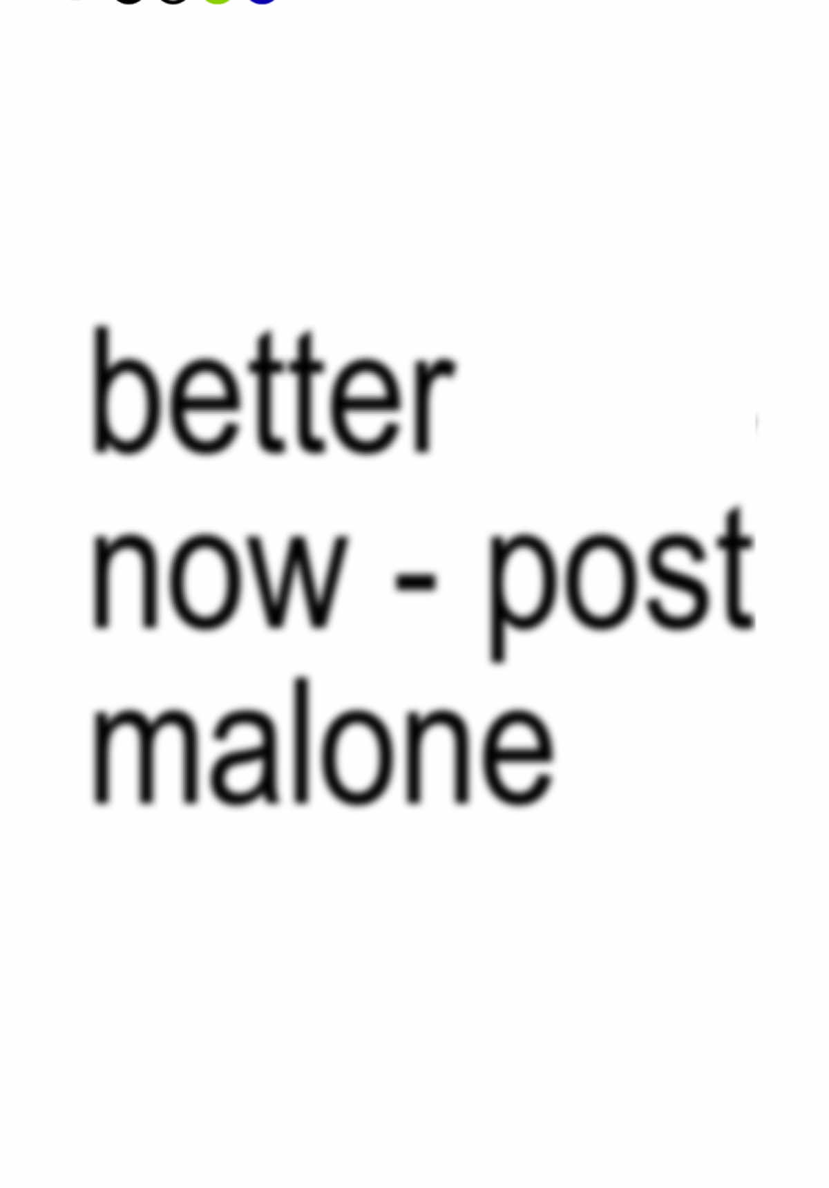 better now - post malone #postmalone #betternow #lyrics #song #brat #fyp #xyzbca 
