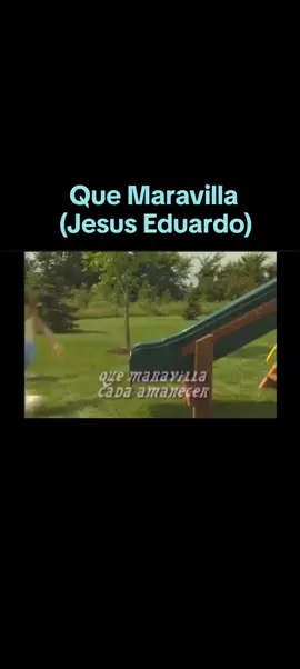 #quemaravilla #jesuseduardo 