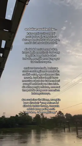 kalau orang tulus cape gimana ya? #avoidant #anxious #attachmentstyle #kemelekatan 