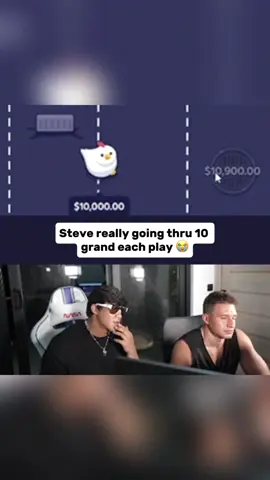 Steve really going thru 10 grand each play 😭
