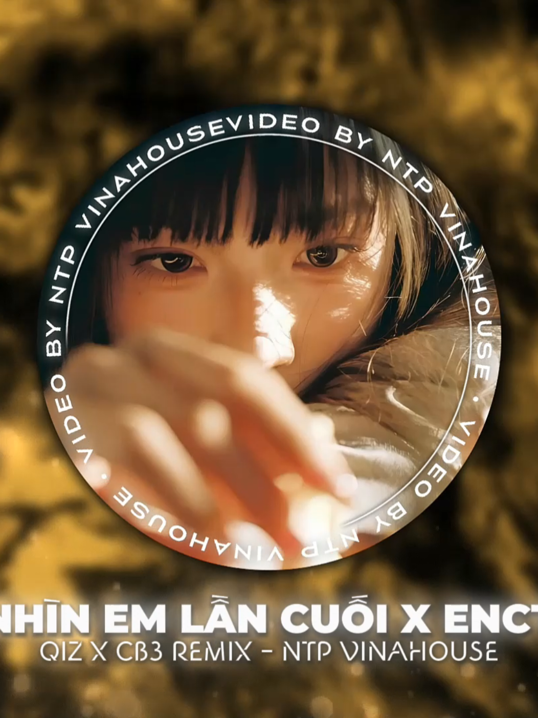 Nhìn Em Lần Cuối x Em Nào Có Tội - Qiz x Cb9 Remix - Ntp Vinahouse #nhinemlancuoi #emnaocotoi #qizremix #cb9remix #xuhuong #ntpvinahouse #nhachottrendtiktok2025 