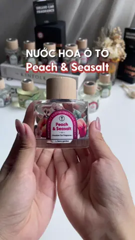 Muốn xe thơm dịu nhẹ, đặt 1 lọ nước hoa ô tô mùi Đào của Heny Garden vào xe liền nha! Peach & Seasalt có hương đào thơm ngọt đặc trưng cùng muối biển. ##nuochoaoto #nuochoaxehoi #khumuixehoi #tinhdauthomxe #henygarden #nuochoaotocaocap