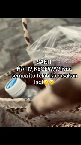 #fypシ゚viral🖤tiktok #lagidanlagikecewa #sakithati 