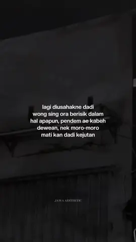 kabeh tak rasakne dewe #katakatajawa #jowostory #jawaaesthetic #storyjowo 